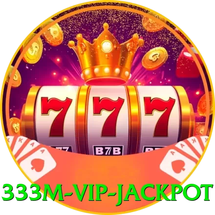 333m VIP Jackpot - pk